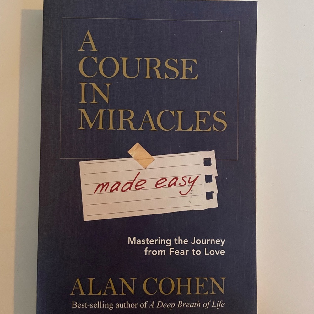 A Course in Miracles Made Easy Book